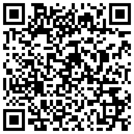 最新自购200元火爆推特小结巴2019新作-内裤塞淫穴 模拟口交 三点全露 娇喘呻吟流白浆 高清720P原版无水印的二维码