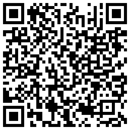 007711.xyz 胖叔网盘被黑不愿意付赎金被黑客流出 多角度偷拍约炮刚下海的马尾辫外卖小野鸡服务不错点个赞的二维码