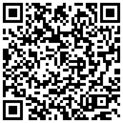 时尚圈混的不错的广州淫骚少妇移民海外和鸡巴粗大的莫桑比克黑人大叔激情啪啪的二维码