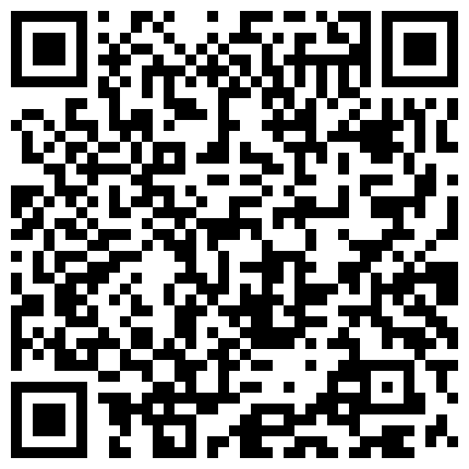 有钱公子带着营养品约炮爱玩游戏的漂亮大学生妹子玩会游戏回床上换上黑丝激情缠绵肉战早晨又干一炮1080P原版的二维码