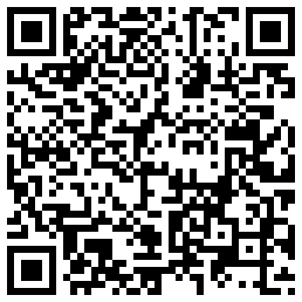 这个妹子很高级啊，长得很漂亮腿很直，而且爱笑还很配合，太难得了，在镜子前干的这一招让她接近高潮，叫床超真实的二维码