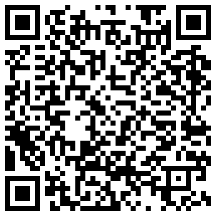 【大四学妹爱内射】极品身材学妹新年依然喜欢啪啪 约学长回家打炮 骑乘特会扭动 爆操内射长出 高清源码录制的二维码