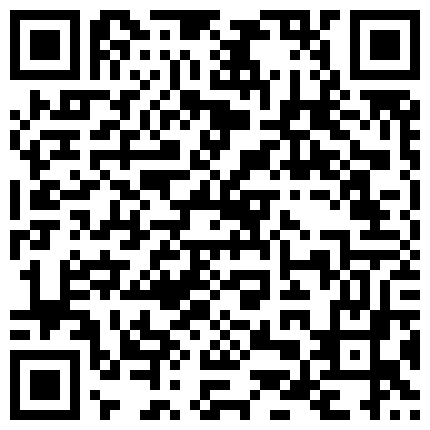 探花爱吃扎约了个大长腿老外妹子啪啪，拨开丁字裤翘起屁股深喉口交大力猛操的二维码
