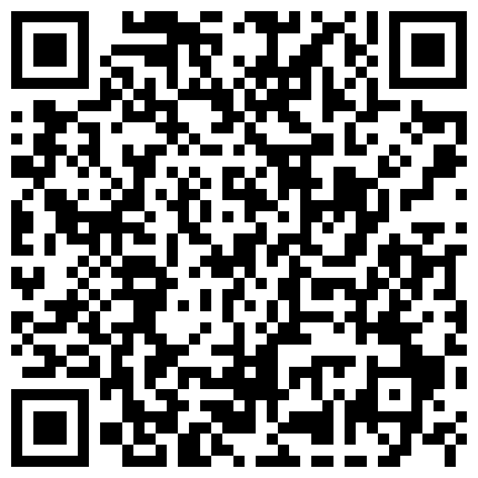 668800.xyz 屌哥真实足浴会所撩良家女技师到宾馆开房花了不少钱撩到个气质不错的颜值美女去开房的二维码