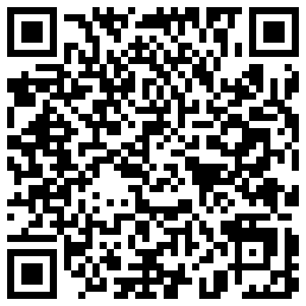 332299.xyz 人妻出轨3P：啊啊啊啊啊啊··· 你好猛啊 ··噢耶 ··哦哦哦哇··~~哇哇 小伙子：我艹得脚都麻了，忘情的抽插骚逼！的二维码