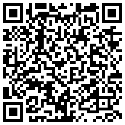 胖哥外围群约炮身材苗条大长腿学生妹性格豪爽开朗叫声骚气连肏2炮娇喘说“好得劲儿啊”的二维码