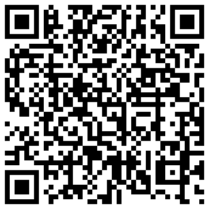 332299.xyz 臊气漂亮小姐姐各种浪叫,想要吃你的静子,快谢我的嘴里,高朝呻吟要死了要死了的二维码