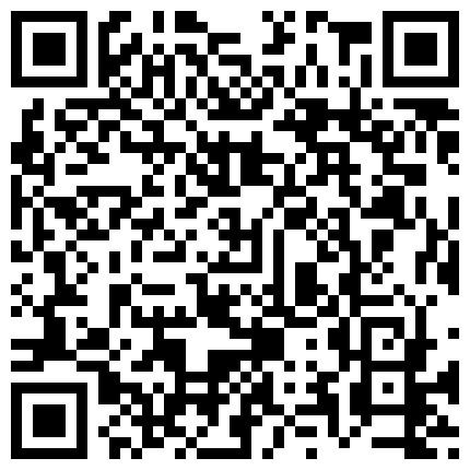表姐卫生间暗藏摄像头偷拍她洗澡,结果表姐洗澡前先自慰了好久的二维码