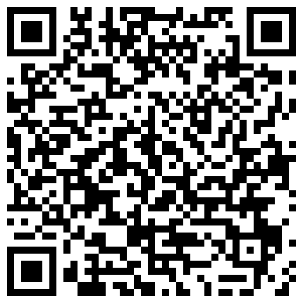 黑客破解家庭网络摄像头偷拍知识分子模样的隔板眼镜老王下班来嫂子家蹭饭突然性起到床上啪啪的二维码