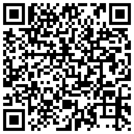 气质骚妹露脸萌仙儿黑丝情趣内衣诱惑，年纪不大性欲很强玩两个道具，把骚逼搞到高潮不断流白浆的二维码