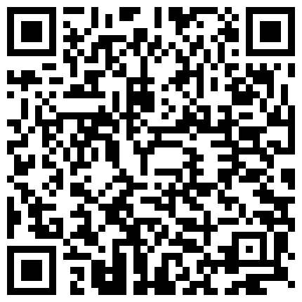 颜值不错的晨晨小少妇露脸黑丝被大哥扒光了玩逼，先让她给舔鸡巴，正常体位压在身下激烈抽插内射中出再撒尿的二维码
