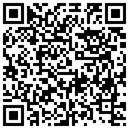 气质少妇，一级魔鬼身材，‘毛好多哦，我要把毛毛全剃掉，想要吗，想不想要，你是不是骚逼，啊啊进来进来，好痒啊’，内射骚穴，站礼尿尿！的二维码