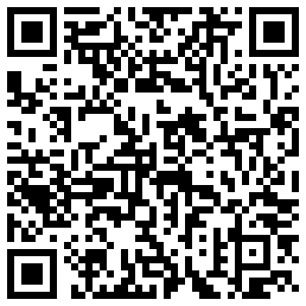 【养生私密保健】美少妇到商场逛街，尿尿，勾搭，口爆，啪啪，丝袜，内射，娇喘连连，风骚大胆，真实刺激的二维码