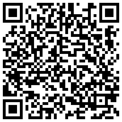 [22sht.me]朋 友 介 紹 個 口 活 不 錯 的 兼 職 良 家 少 婦 草 完 還 給 深 喉 口 爆 毒 龍 1080P高 清 完 整 版的二维码