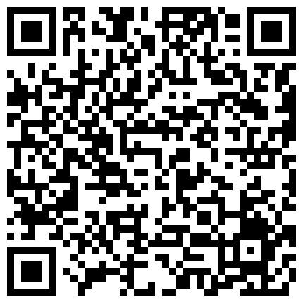 668800.xyz 最新流出P站上很火的网红混血妹迪卡侬门事件潮吹女主居家与假阳具的故事暴力阳具和手深喉唾液溢出双洞齐开的二维码