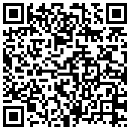 255563.xyz 黑客破解家庭网络摄像头偷拍 ️老夫嫩妻在家里客厅做爱突然来了个女的坐在一边感觉她们三人关系有点特别的二维码