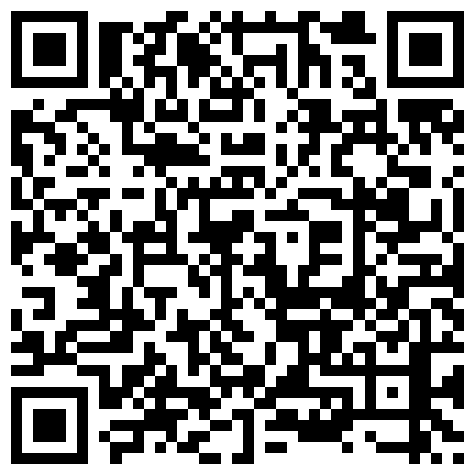 599695.xyz 300米自购小狐狸主播 ️-性学课堂-珂珂- ️土豆群真人裸体教学视频 10V，知识大讲堂，开眼界了！的二维码