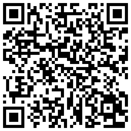 探花约炮 双人激情啪啪大秀暗拍 很是淫荡的二维码