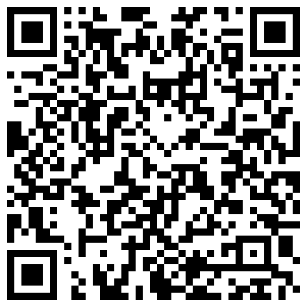 668800.xyz 情侣日常爱爱 起不来 你放过我吧 你还没有洗脸射脸上吧 高挑女友没起床就想要了 逼毛浓密 淫水超多 颜射的二维码