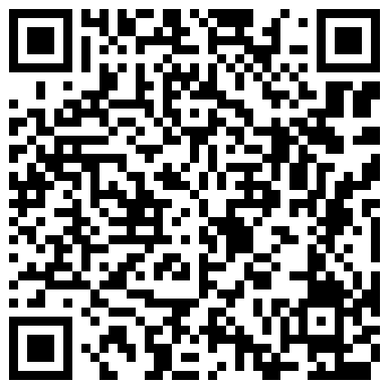 668800.xyz 91大佬池鱼啪啪调教网红小景甜由于文件过大分三部第一部的二维码