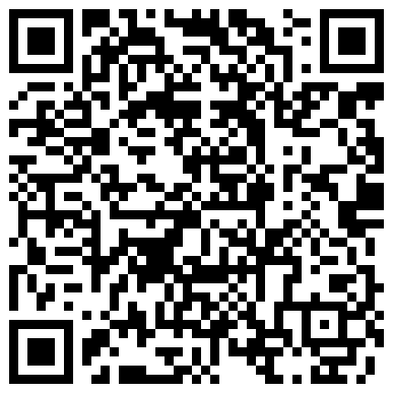 668800.xyz 91大佬池鱼啪啪调教网红小景甜由于文件过大分三部第二部的二维码