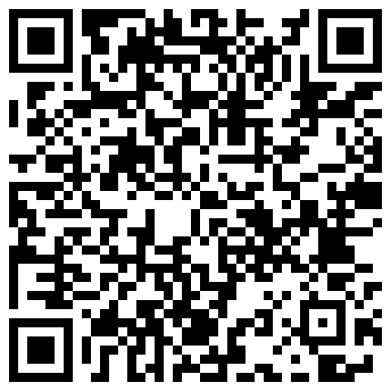 最佳泄密内容劲爆,微信视频录像,啪啪与调教视频,女主漂亮不可多得,喜欢的赶紧下载起来的二维码