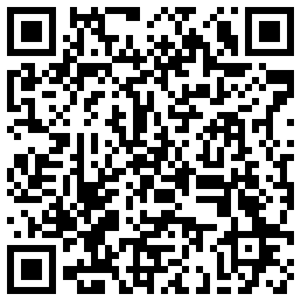 668800.xyz 大神风吟鸟唱潜规则刚刚入行不久的小野模潼潼馒头小穴还挺嫩的指尖道具搞到高潮淫水泛滥啪啪干的尖叫的二维码