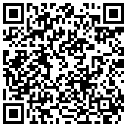 556698.xyz 露脸年轻大学美女爱爱自拍 被这样的吊猛操狂日这逼能不高潮吗 淫水直流,肏的啪啪响 无水版的二维码