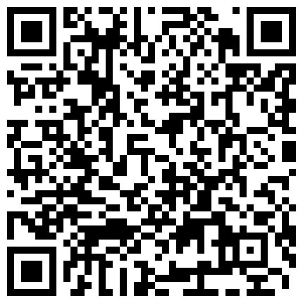高清各种道具调教骚逼媳妇，导致媳妇阴水直流 高潮不断以后估计我无法满足她了的二维码