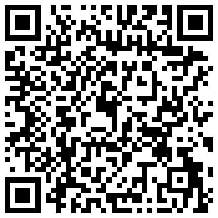 胖哥外围群约炮身材苗条大长腿学生妹性格豪爽开朗叫声骚气连肏2炮娇喘说“好得劲儿啊”的二维码