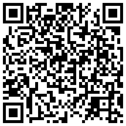 《表哥扶贫站街女》这几天扫黄找不到站街妹表哥进桑拿会所选妃套路女技师看AV摆好设备偷拍一条龙服务的二维码
