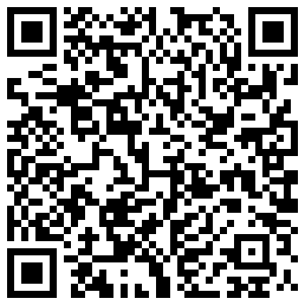 【老六探花】新晋探花 场场精彩 漂亮小姐姐 温柔清纯 超近景口交后入 娇嫩胴体肆意摧残的二维码