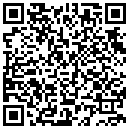 剧情演绎色狼尾随紧身牛仔裤皮靴性感美女回家开门一刻强行把她晕倒扒光玩SM道具调教居然是无毛一线天馒头B的二维码