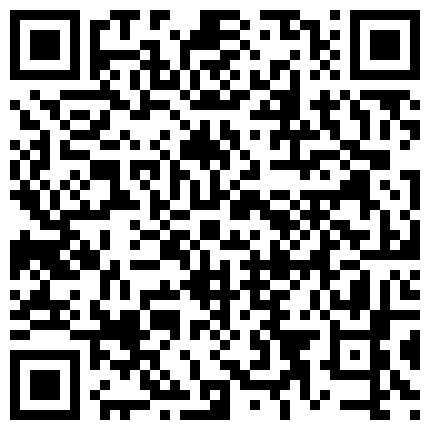 【重磅福利】性感漂亮的售楼小姐带客户看房子时因为价钱太高不想买,又为了冲业绩答应当场满足他一次!国语!的二维码