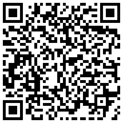 398558.xyz 2020精装绿叶房周末热恋中学生情侣校外住店激情缠绵还是黄毛小伙比较猛凌晨5点了肏中午起来继续肏的二维码