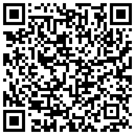 【重磅福利】【私密群第⑧季】高端私密群内部福利8基本都露脸美女如云的二维码