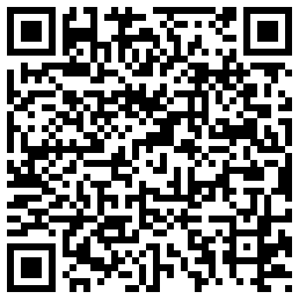 [7sht.me]全 身 黑 絲 網 小 騷 逼 一 多 直 播 大 秀 啪 啪 大 哥 的 幾 把 真 大 撐 爆 騷 逼 小 嘴 多 姿 勢 爆 草 小 騷 逼 嬌 小 的 身 材 不 堪 蹂 躏 浪 叫 不 止的二维码