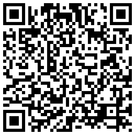 暗拍小姐上门服务，进门直接开喽跪在身下先给舔吊，各种姿势啪啪肉感小骚逼，叫声不断老哥体力还不错的二维码