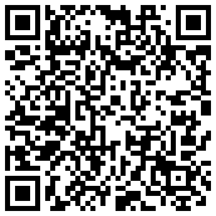 破解摄像头偷拍身材非常好的少妇B毛多的让人难以想象的二维码