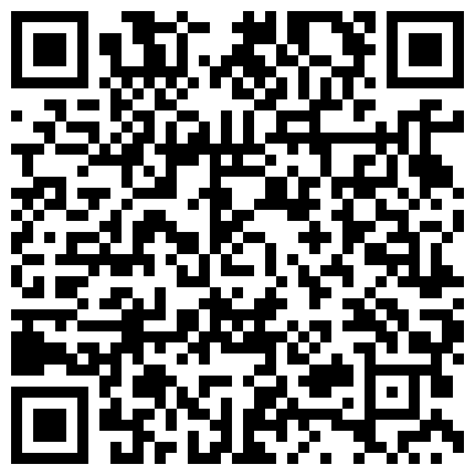 007711.xyz 白度云泄密流出视图长沙理工大学新闻15级卓越班蒋鑫和男友私生活曝光平时的乖乖女换上丝袜高跟秒变骚婊子的二维码