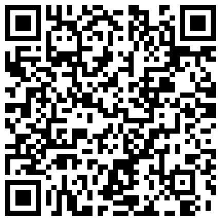 668800.xyz 重磅福利私房售价176大洋 MJ三人组高清迷玩J察院极品蓝制服美女后续 震撼流出的二维码