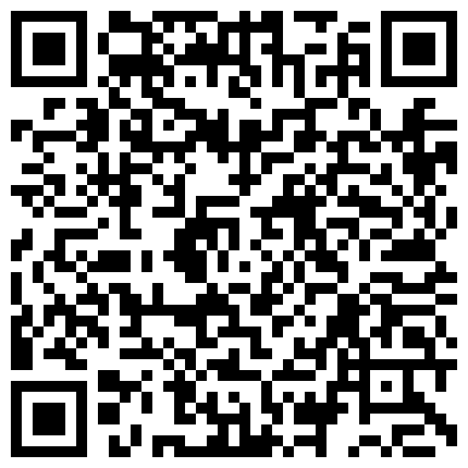 高颜值清纯姐妹俩外加一条狗狗直播，姐妹俩互搞，小阴穴对准姐姐的小淫穴，两个穴吧嗒吧嗒双飞多好！的二维码