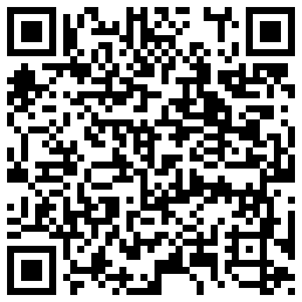 高颜值小姐姐 其实我喜欢快一点 你是不是射不出来 身材苗条细长腿 笑容甜美小娇乳一线天小嫩穴的二维码