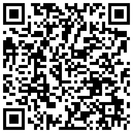 民宅摄像头入侵真实偸拍家庭各类日常露出啪啪私生活揭密有几位良家奶子是真顶两个孩的巨乳妈妈辛苦挤奶的二维码