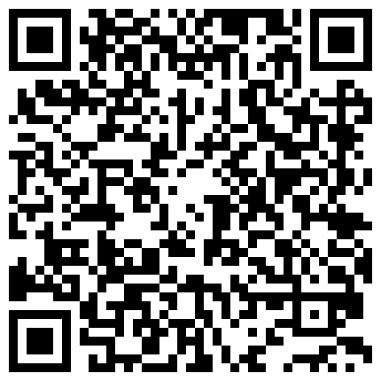 骚气少妇演绎勾引摩的小哥啪啪 厕所尿尿回家啪啪大战开裆肉丝大力抽插 很是诱惑不要错过的二维码