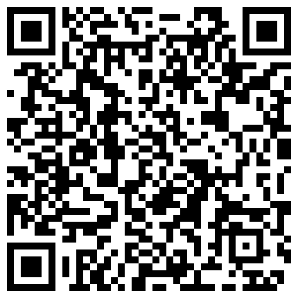 家庭网络摄像头破解TP寂寞年轻妹子脱光自摸还闻一闻是否有异味唾液润滑这手速一看就是老司机高潮发出淫叫的二维码