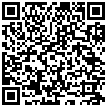 高颜值极品良家日常啪啪 口活特别棒 裹的津津有味 连续抽插到高潮 日常私拍137P 完美露脸的二维码