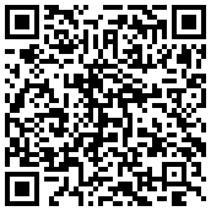 这个有点狠，女神陈丝丝网吧内聊完小哥哥去厕所内大秀，进去刚摆好位置脱了衣服突然来人，都被看到了瞬间吓尿的二维码