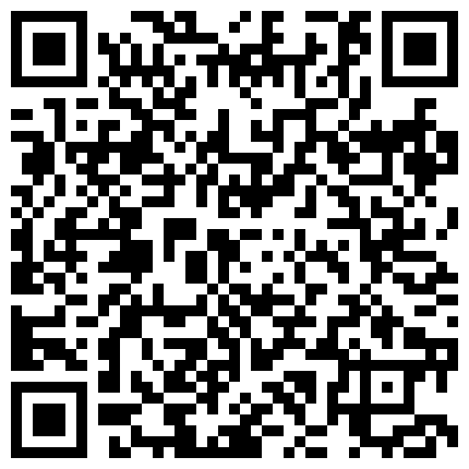 性感漂亮的气质美艳少妇上班时间偷偷和公司领导一起开房,爽到高潮时说：老公操的没你爽,想找2个人一起干!的二维码