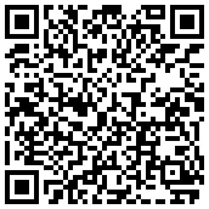 【情侣流出】洛杉矶华人高颜值情侣性爱流出【茉莉】二更的二维码